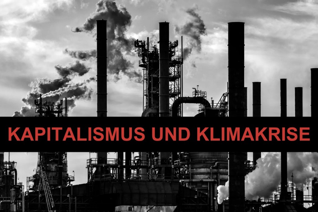 Kapitalismus und Klimakrise
